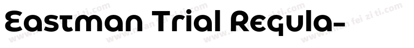 Eastman Trial Regula字体转换